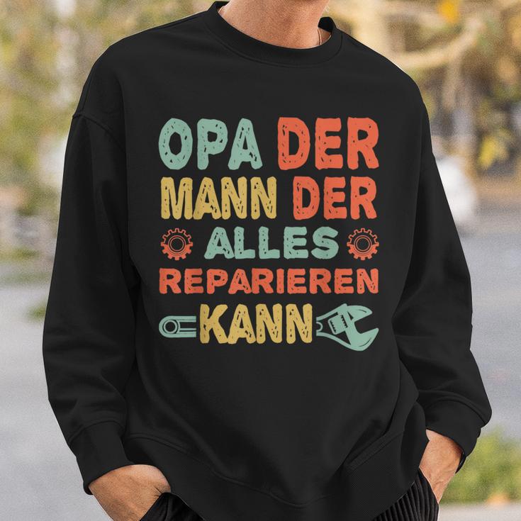 Grandpa Der Mann Der Alles Reparieren Kann Sweatshirt Geschenke für Ihn