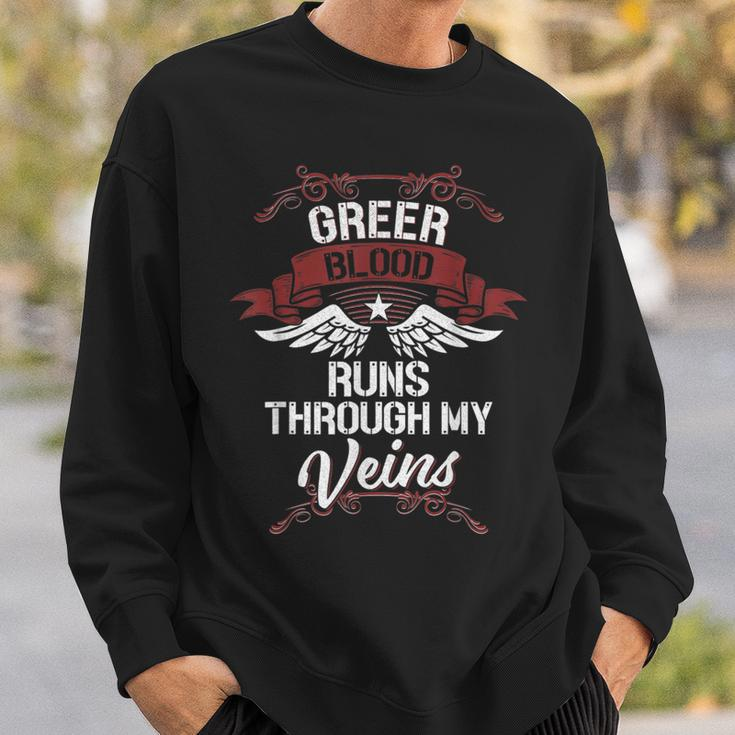 Greer Blood Runs Through My Veins Last Name Family Sweatshirt Gifts for Him