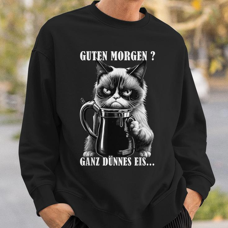 Guten Morgen Ganz Thin Eis German Language Cat Kaffee Black Sweatshirt Geschenke für Ihn