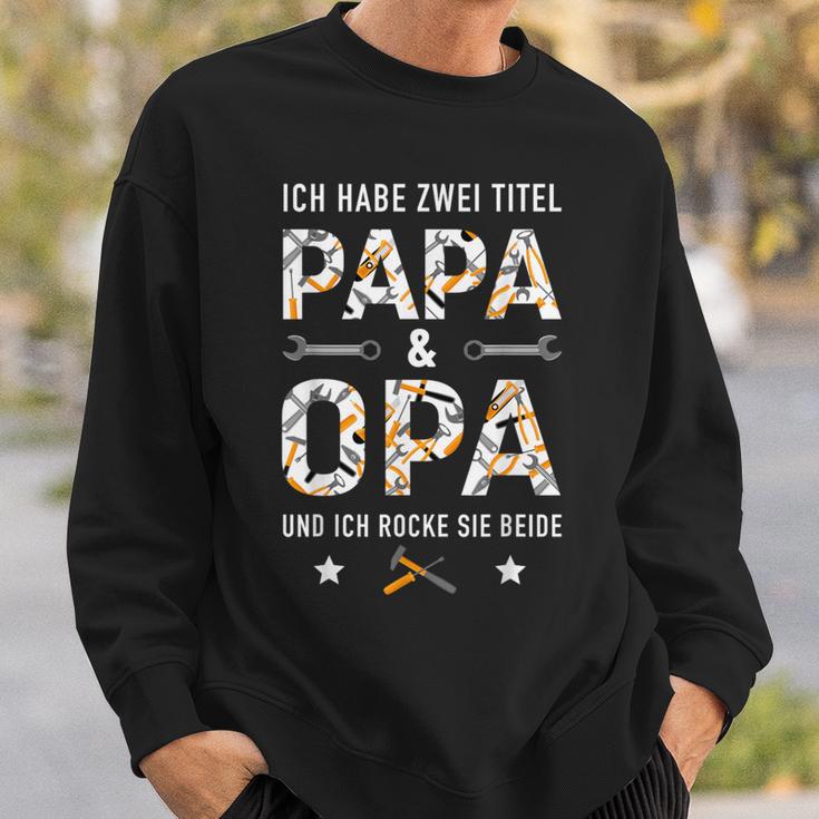 Habe Zwei Titel Papa Opa Rocke Beide Handwerkeratertag Sweatshirt Geschenke für Ihn