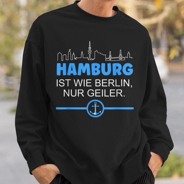 Hamburg Is Like Berline Nur Geiler Skyline Anchor S Sweatshirt Geschenke für Ihn