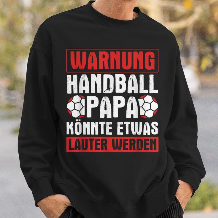 Handball Papa Könnte Louter Werden Handball Player Handball Sweatshirt Geschenke für Ihn