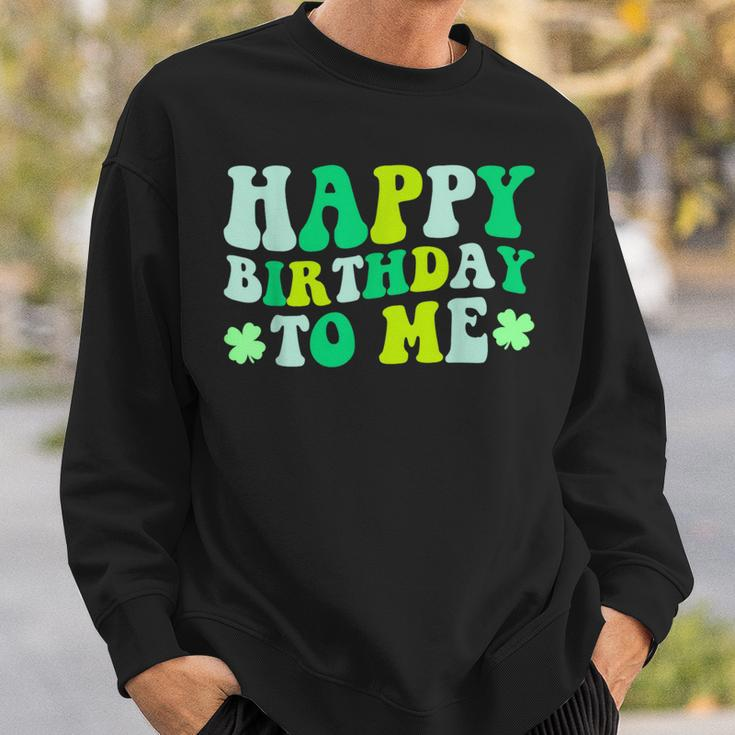 Happy Birthday To Me St Patrick's Day 2024 Lucky Birthday Sweatshirt Gifts for Him