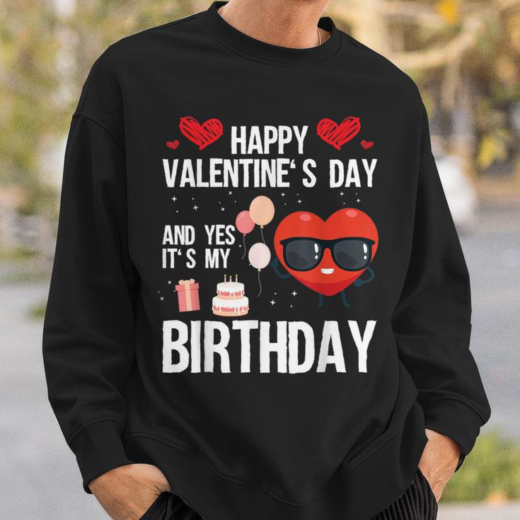 Happy Valentines Day And Yes It Is My Birthday V-Day Pajama Sweatshirt Gifts for Him