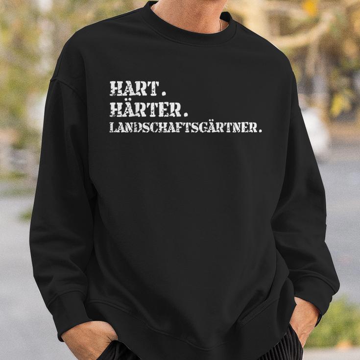 Hart Hardener Landscaper Garden And Landscaping Sweatshirt Geschenke für Ihn