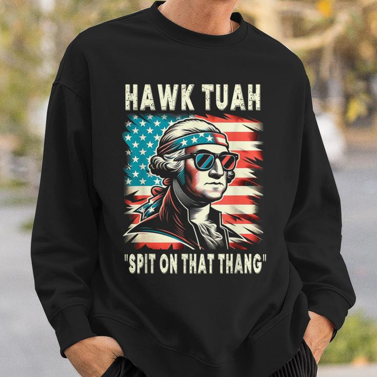 Hawk Tush Spit On That Thing Georg Washington July 4Th Sweatshirt Gifts for Him