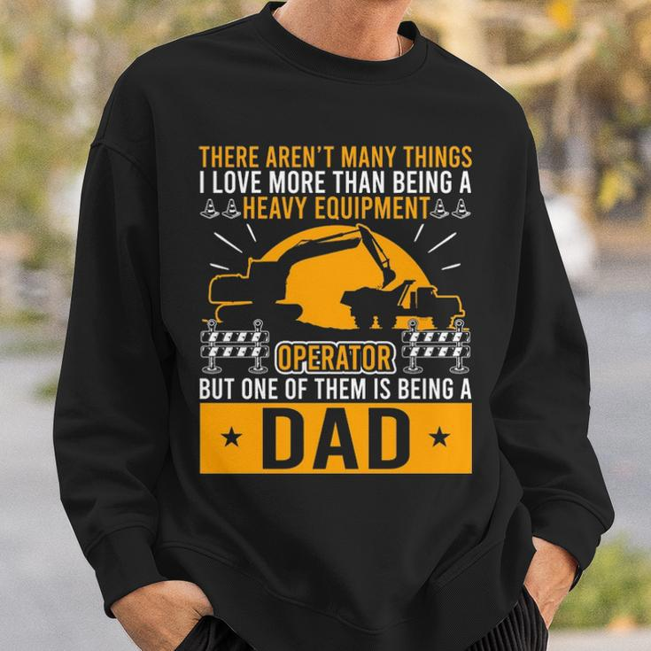 Heavy Equipment Operator Dad Occupation Sweatshirt Gifts for Him
