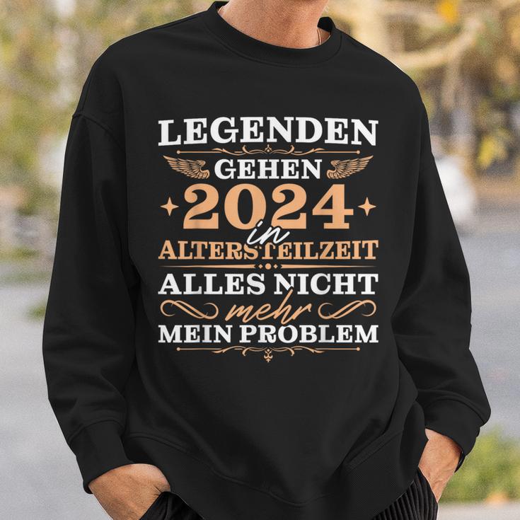 Herren Ruhestand 2024 Legende In Altersteilzeit Sweatshirt Geschenke für Ihn