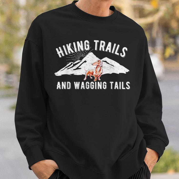 Hiking Trails And Wagging Tails Daschund DogSweatshirt Gifts for Him