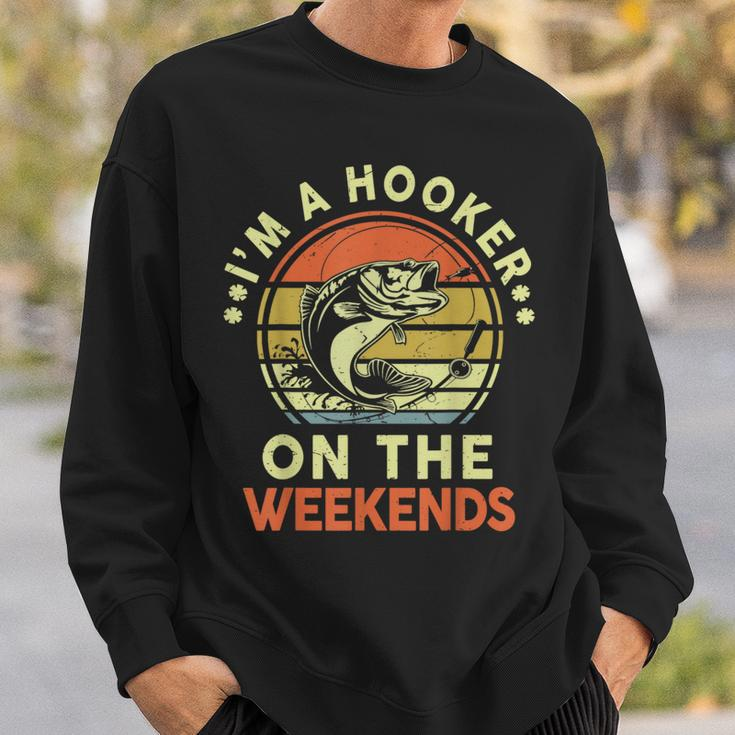 Hooker On Weekend Dirty Adult Humor Bass Dad Fishing Sweatshirt Gifts for Him