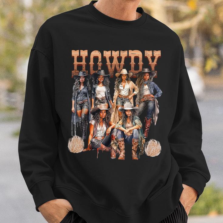 Howdy Black Cowgirl Western Rodeo Melanin History Texas Sweatshirt Gifts for Him