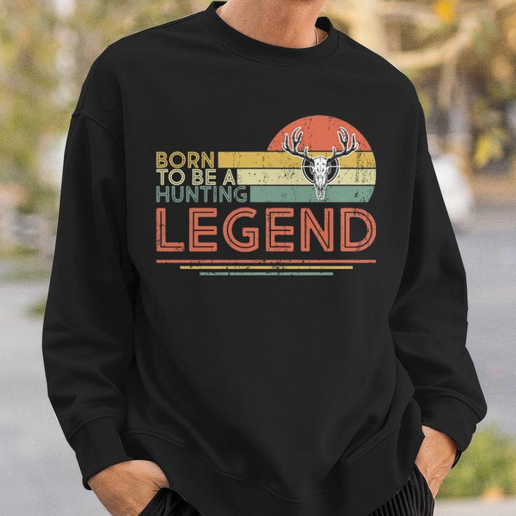 Hunting Born To Be A Hunting Legend Vintage Deer Hunter Sweatshirt Gifts for Him