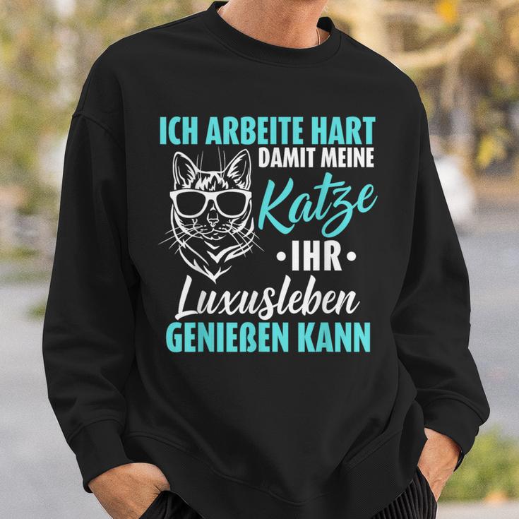 Ich Arbeitite Hart Katzenluxusleben Genießen Kann Kann Sweatshirt Geschenke für Ihn