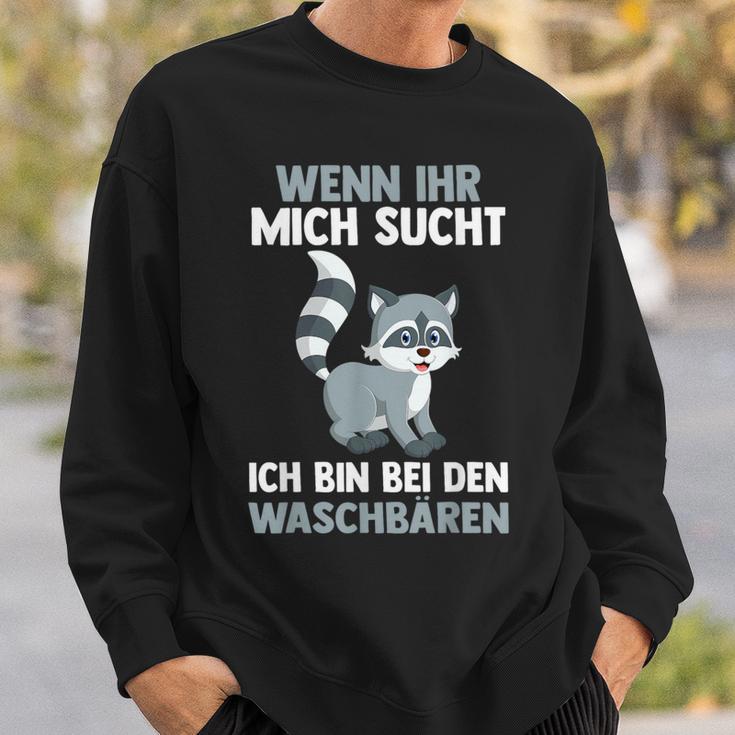 Ich Bin Bei Den Raccoon Sweatshirt Geschenke für Ihn