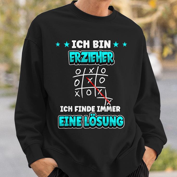 Ich Bin Erzieher Ich Findde Immer Eine Lösung Ich Bin Erzieher Sweatshirt Geschenke für Ihn