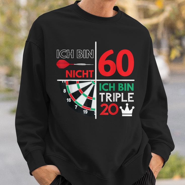 Ich Bin Nicht 60 Ich Bin Triple 20 Dart Player Sweatshirt Geschenke für Ihn