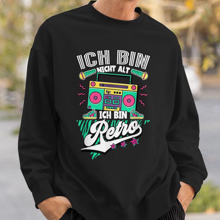 Ich Bin Nicht Alt Ich Bin Retro 90S Jahre S Sweatshirt Geschenke für Ihn