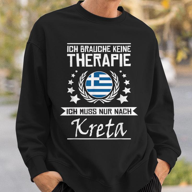 Ich Brauche Keine Therapie Ich Muss Nur Nach Kreta Sweatshirt Geschenke für Ihn