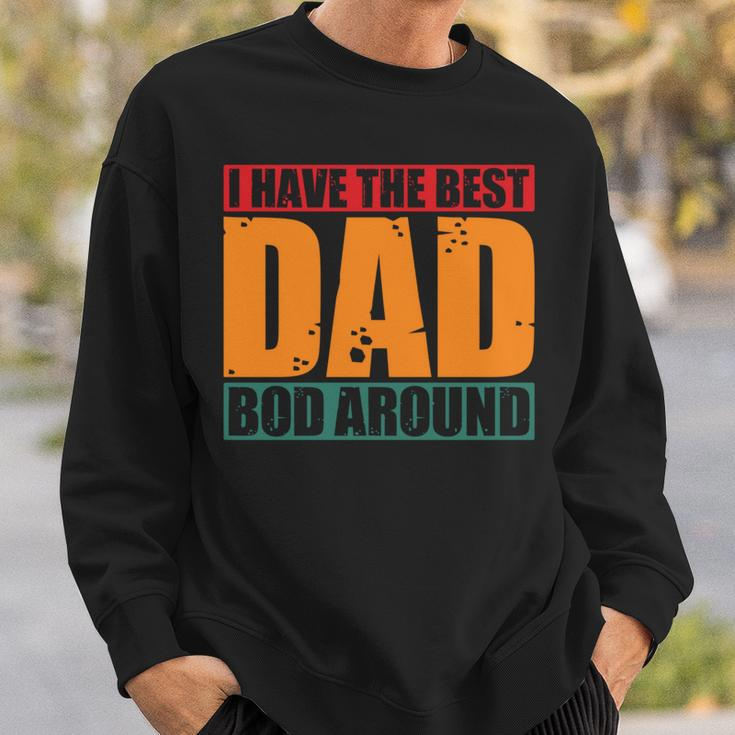 Ich Habe Den Besten Papa Bod Rund Um Father's Dayintage Sweatshirt Geschenke für Ihn