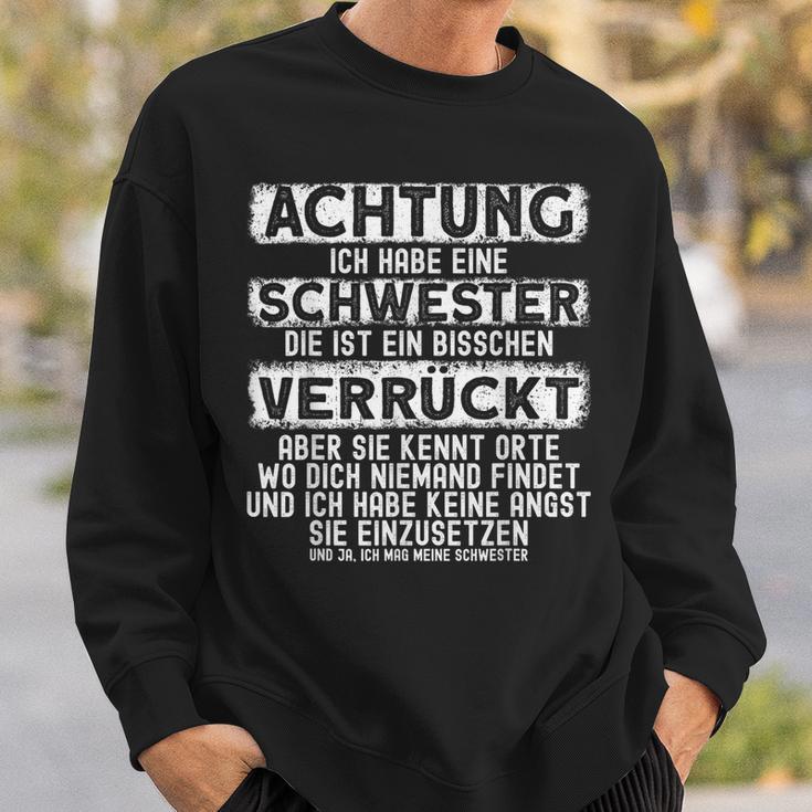 Ich Habe Eine Verrückte Schwester Ich Habe Eine Verrückte Schwester Sweatshirt Geschenke für Ihn