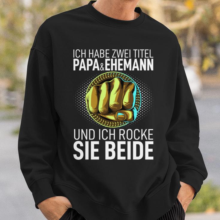 Ich Habe Zwei Titel Papa Und Husann Bester Dad Der Welt Sweatshirt Geschenke für Ihn