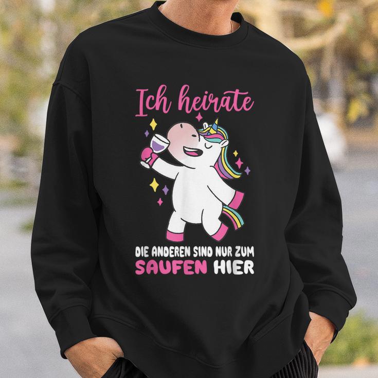 Ich Heirate Die Andere Sind Nur Zum Saufen Hier Hochzei Sweatshirt Geschenke für Ihn