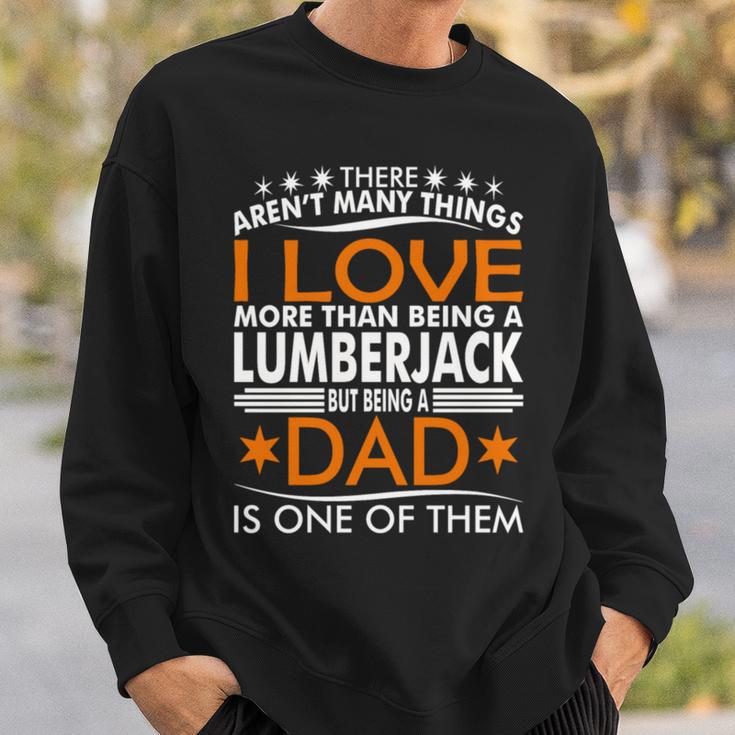 Ich Liebe Es Holzfäller Und Papa Zu Sein Sweatshirt Geschenke für Ihn