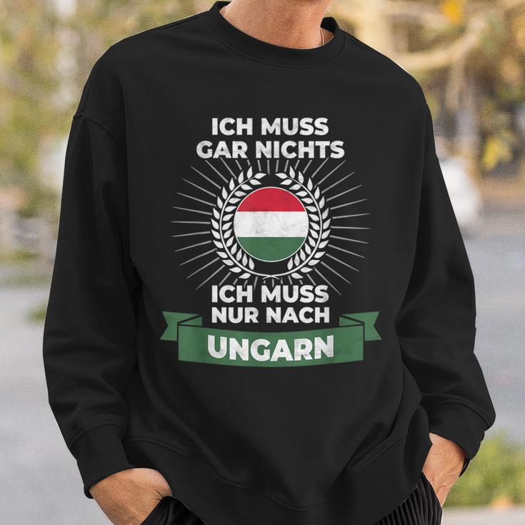 “Ich Muss Nur Nach Ungar” Sweatshirt Geschenke für Ihn