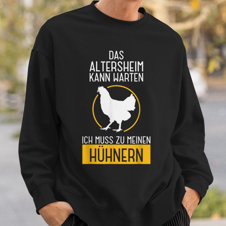 Ich Muss Zu Meinen Hühnern Sweatshirt, Rentner Bauer Lustiges Tee Geschenke für Ihn