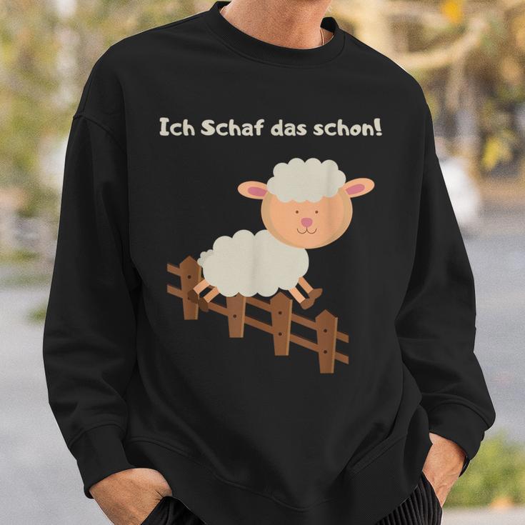 Ich Schaf Das Schon Ich Schaffe Das Schon Sweatshirt Geschenke für Ihn