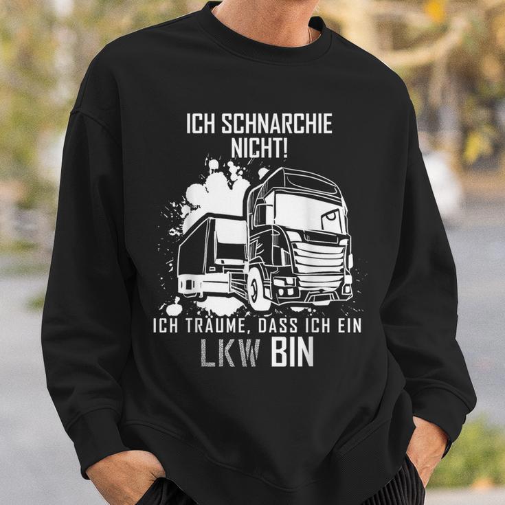 Ich Schnarche Nicht Ich Träume Ich Bin Ein Lkw Trucker Sweatshirt Geschenke für Ihn