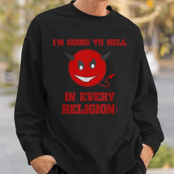 I'm Going To Hell In Every Religion DevilSweatshirt Gifts for Him