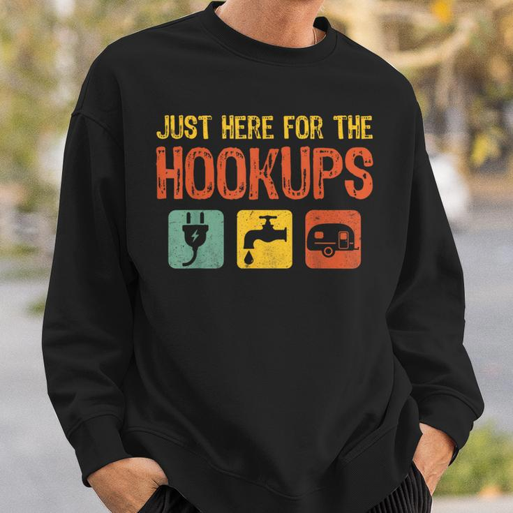 I'm Just Here For The Hookups Camp Rv Camper Camping Sweatshirt Gifts for Him