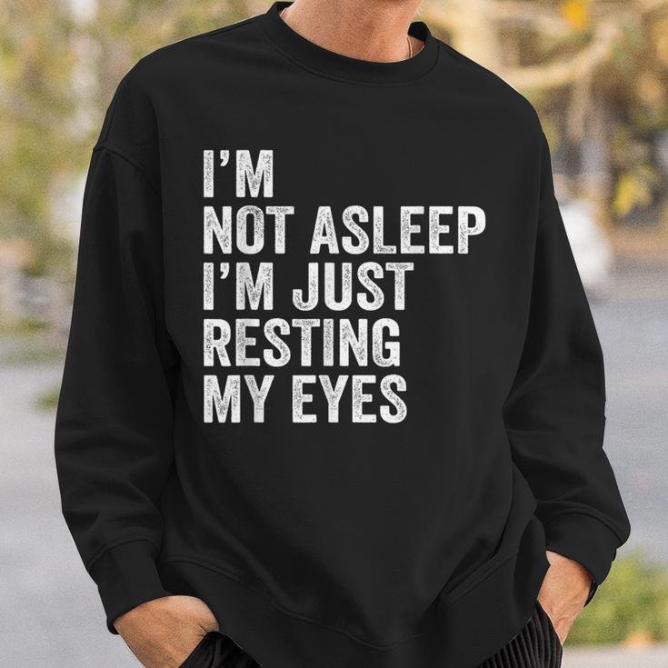 I'm Not Asleep I'm Just Resting My Eyes Father Day Christmas Sweatshirt Gifts for Him