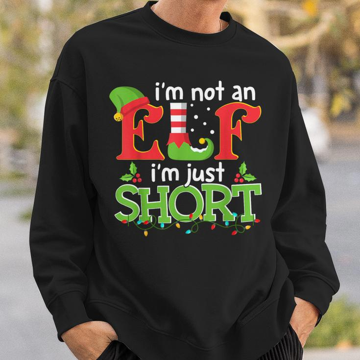 I'm Not An Elf I'm Just Short Merry Christmas Elf Xmas Sweatshirt Gifts for Him