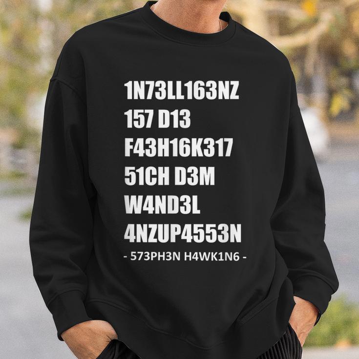 Intelligenz 1337 Leet Stephen William Hawking Quote Sweatshirt Geschenke für Ihn