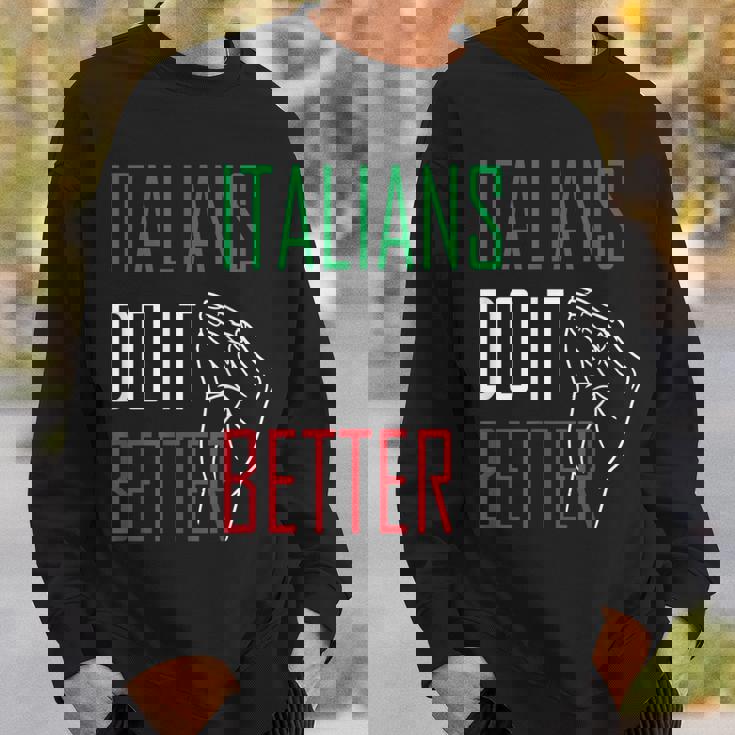 Italians Do It Better Italian Pride Geste De La Main Italien Sweater e Cadeaux pour lui