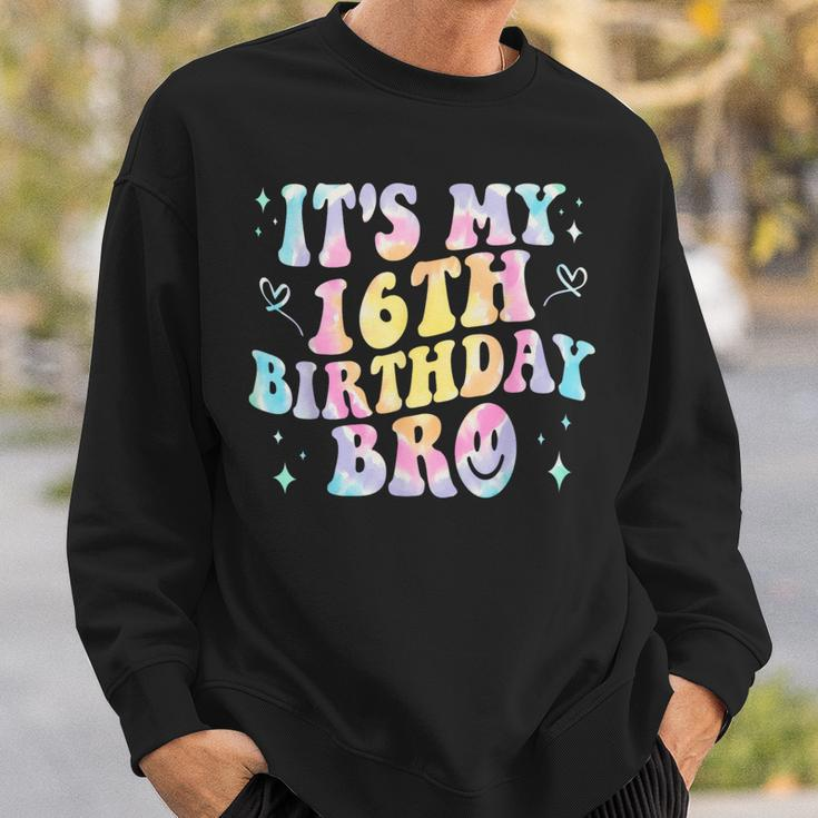 Its My 16Th Birthday Bro 16 Years Old Vintage Tie Dye Groovy Sweatshirt Gifts for Him