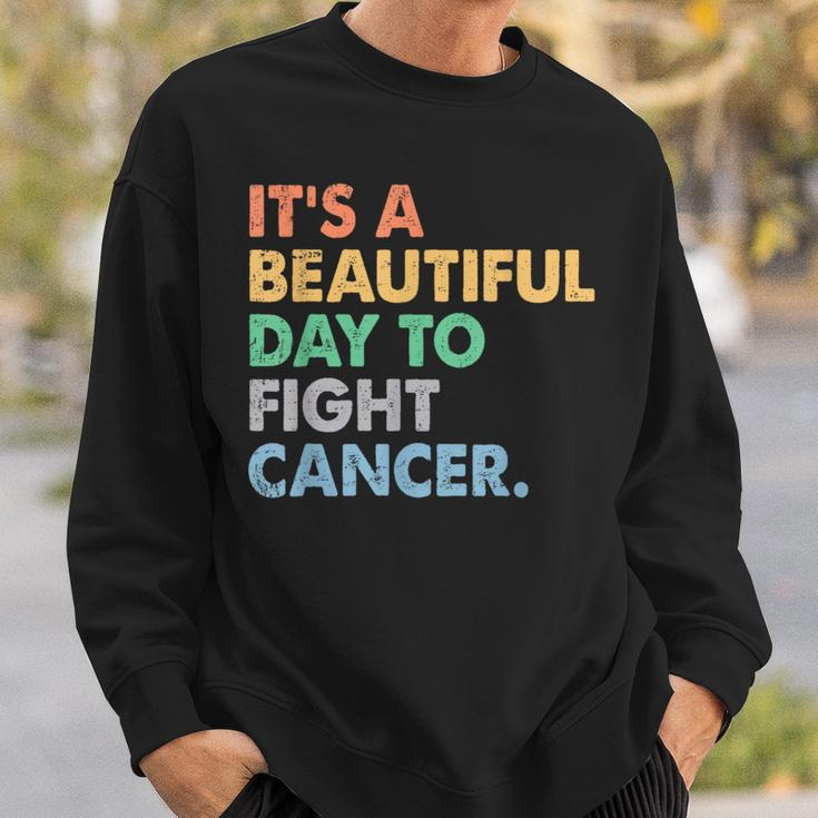 It's A Beautiful Day To Fight Cancer Cancer Survivors Day Sweatshirt Gifts for Him
