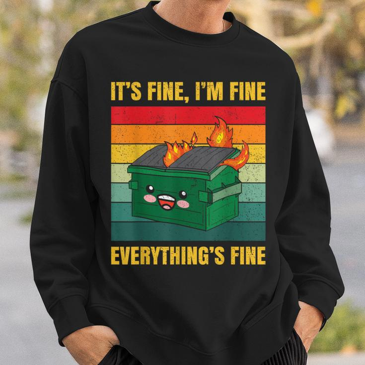 It's Fine I'm Fine Everything's Fine Lil Dumpster Fire Sweatshirt Gifts for Him