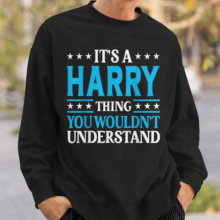 It's A Harry Thing Surname Team Family Last Name Harry Sweatshirt Gifts for Him