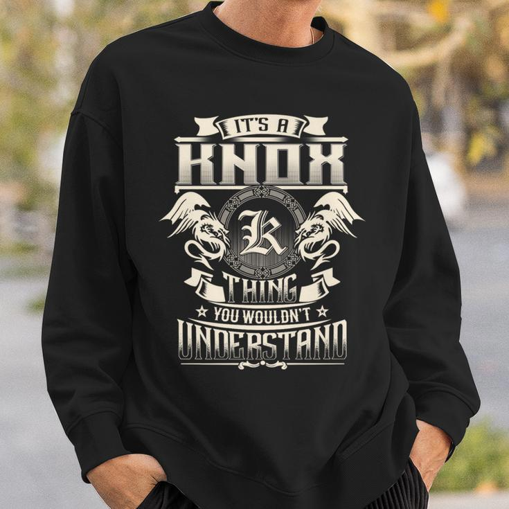 It's A Knox Thing You Wouldn't Understand Family Name Sweatshirt Gifts for Him