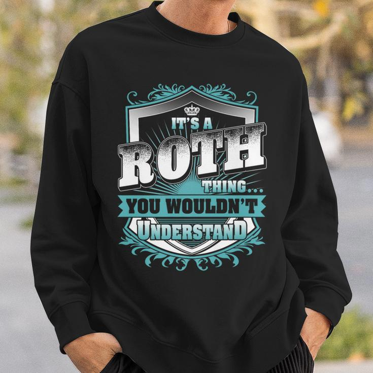 It's A Roth Thing You Wouldn't Understand Name Vintage Sweatshirt Gifts for Him