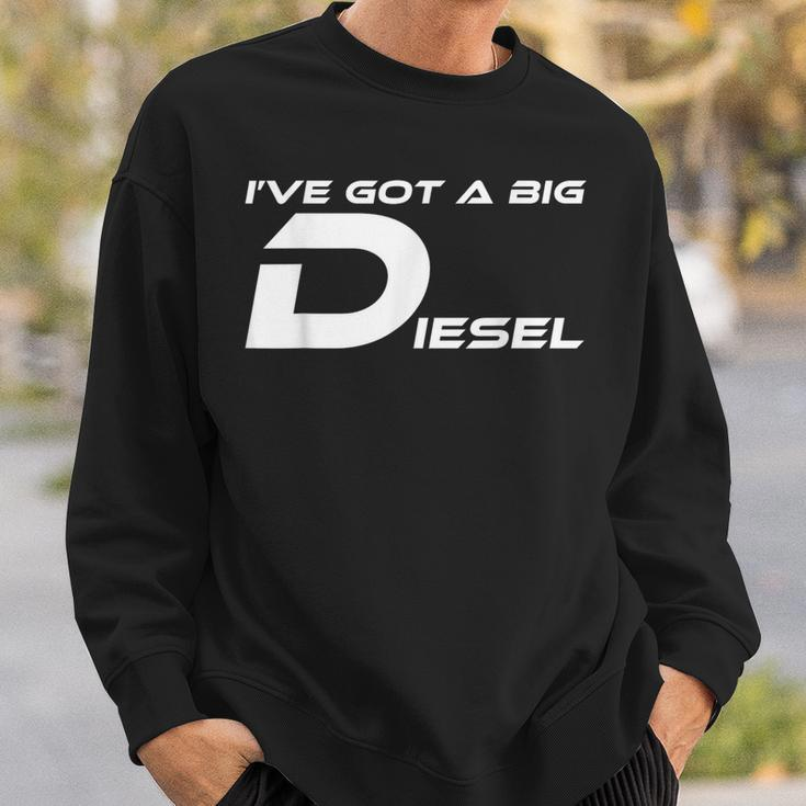 I've Got A Big Diesel Humor 4X4 Sweatshirt Gifts for Him