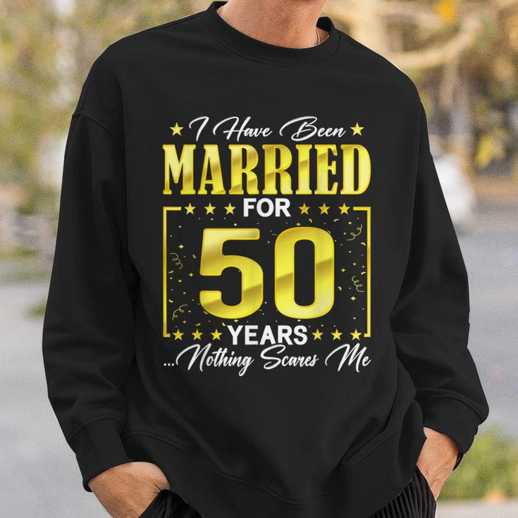 I've Been Married Couples 50 Years 50Th Wedding Anniversary Sweatshirt Gifts for Him