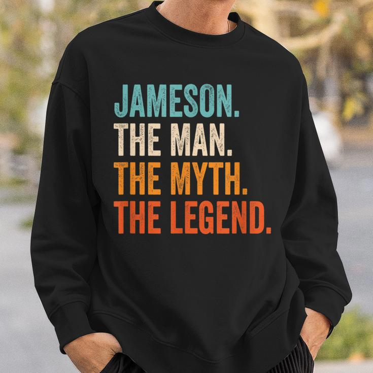 Jameson The Man The Myth The Legend First Name Jameson Sweatshirt Gifts for Him