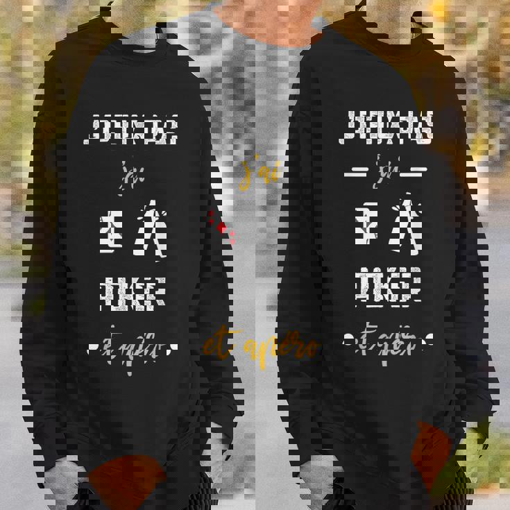Je Peux Pas J'ai Poker Et Apéro Humour Poker Sweater e Cadeaux pour lui