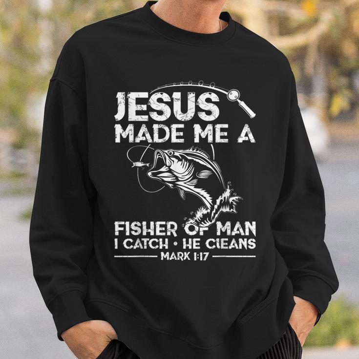 Jesus Made Me A Fisher Of Man Fishing Fisherman Christian Sweatshirt Gifts for Him