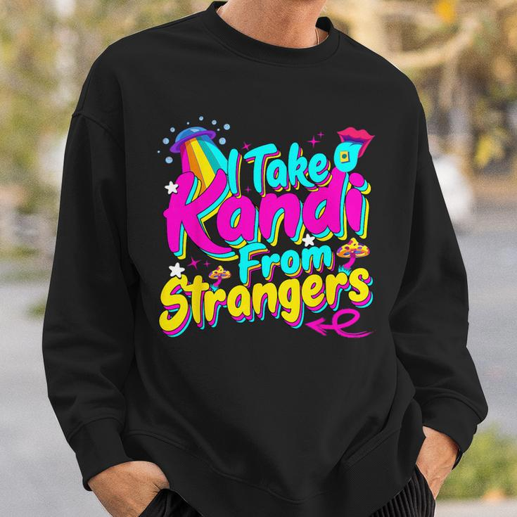 I Take Kandi From Strangers Edm Techno Rave Party Festival Sweatshirt Gifts for Him