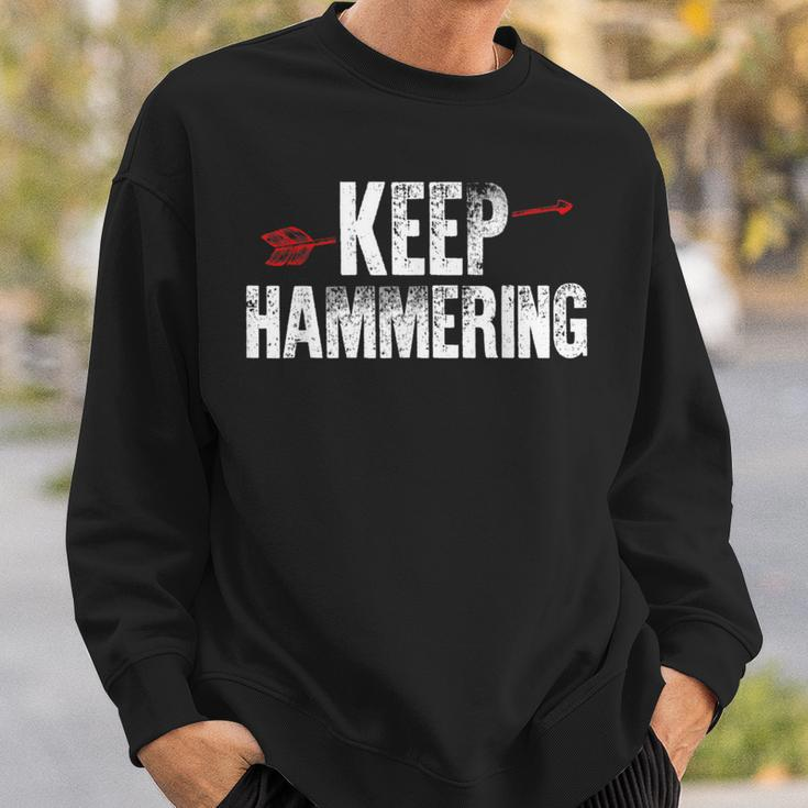 Keep Hammering Bow Arrow Sport Hunter Sweatshirt Gifts for Him